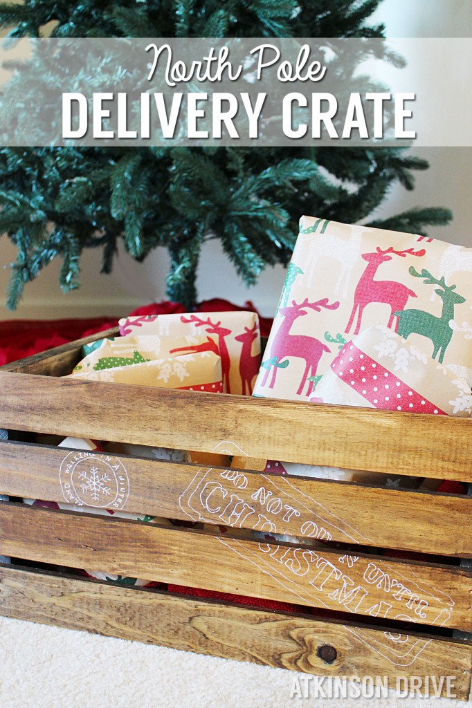 Keep the spark of Christmas alive with this DIY "Do Not Open Until Christmas" North Pole Christmas gift delivery crate! /// by Atkinson Drive